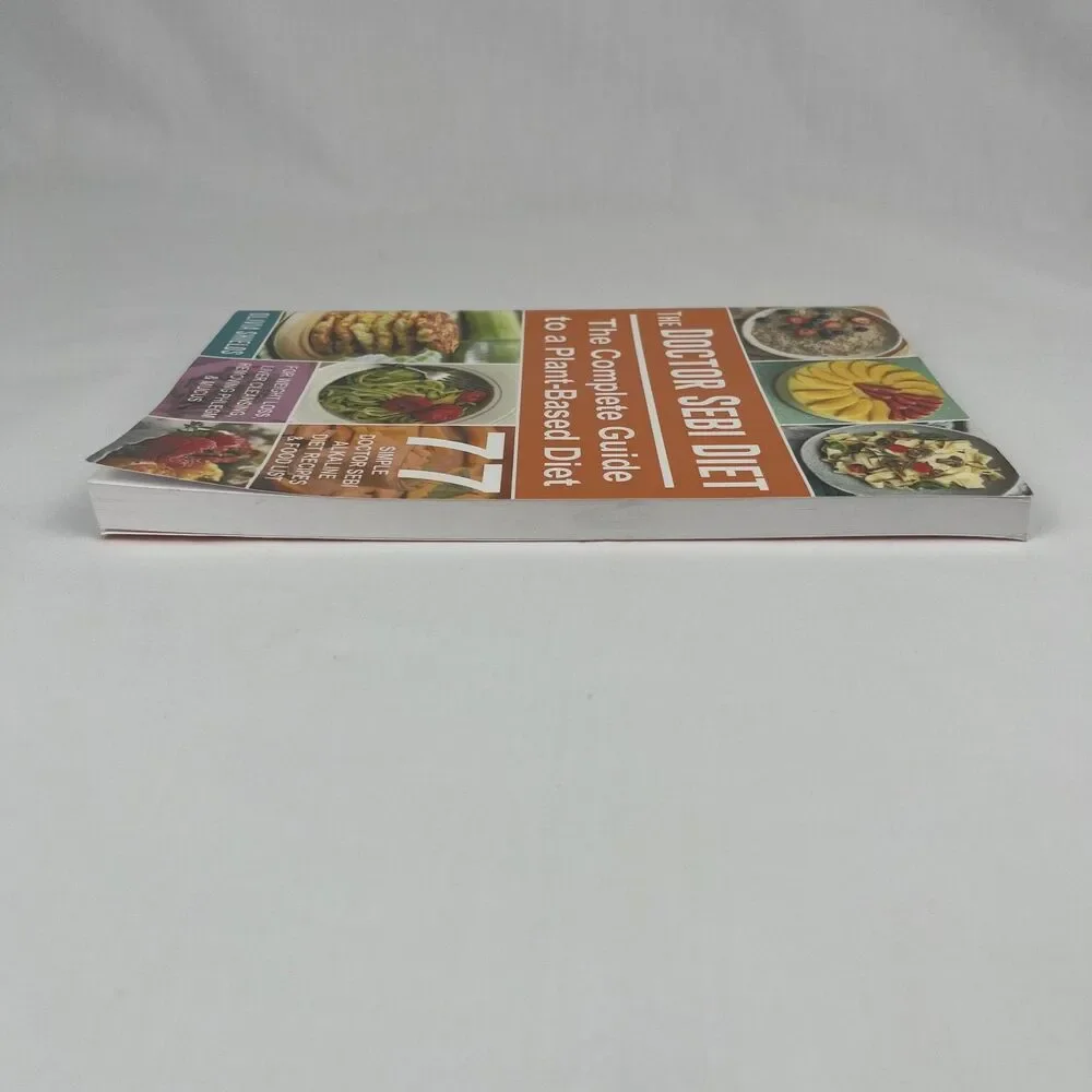 The Doctor Sebi Diet: The Complete Guide to a Plant-Based Diet Recipes Cookbook